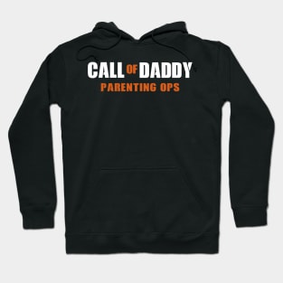 Call Of Daddy Parenting Ops Shirt Funny Father's Day Gifts Hoodie